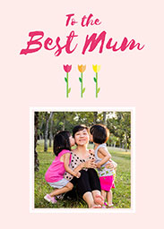 Card with Best Mum Tulips design
