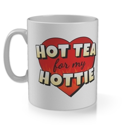 11oz Gloss Photo Mug with Hot Tea For My Hottie design